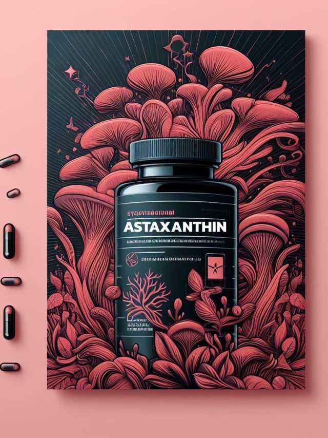 What is Astaxanthin?